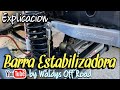 Explicacion  Barra Estabilizadora (Sway Bar) by Waldys Off Road