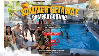 SUMMER GETAWAY, OUR COMPANY OUTING
