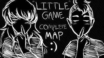 ~Little Game~ COMPLETE MAP