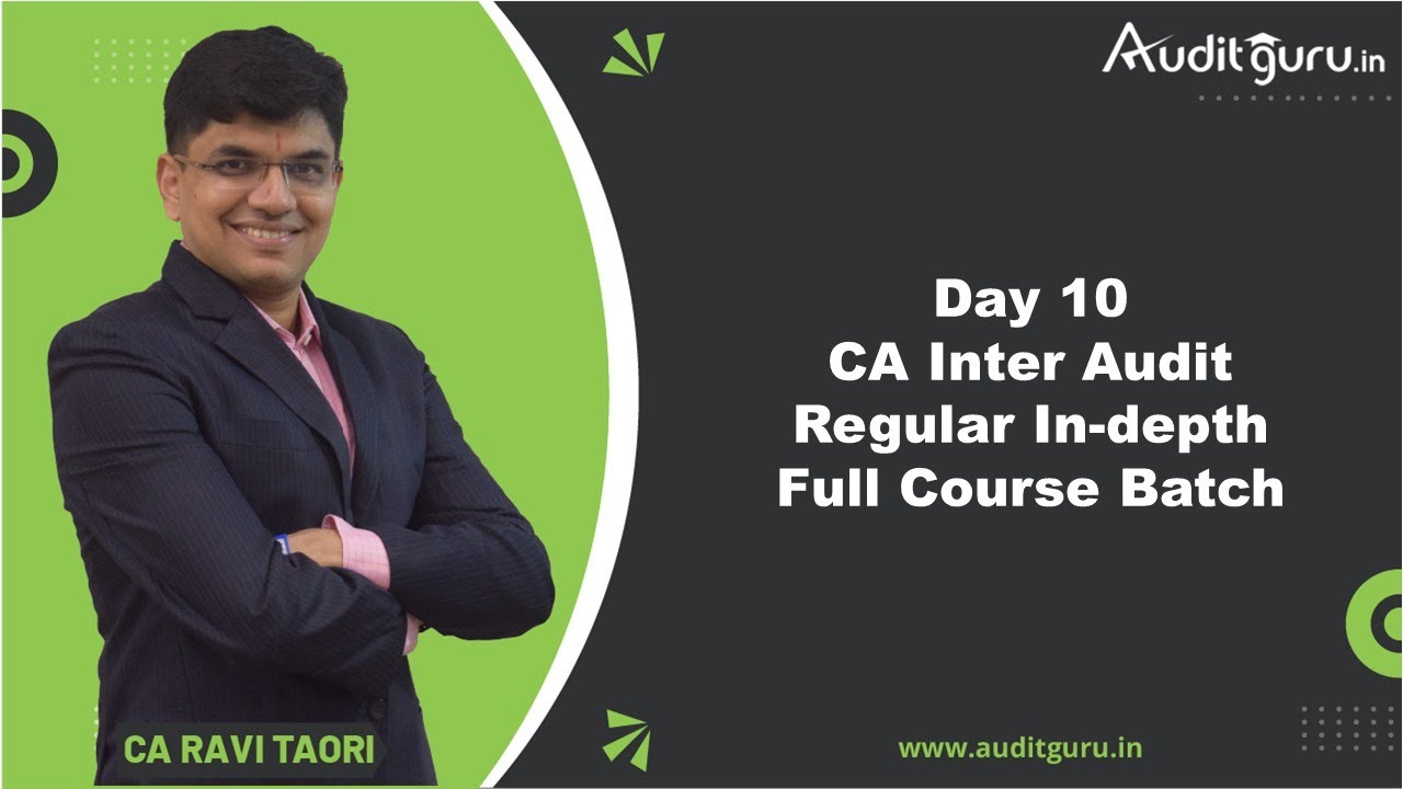 Day 10 CA Inter Audit Regular In-Depth Batch (See Description) - YouTube