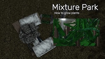 How to Grow & Sell Plants in Mixture Park