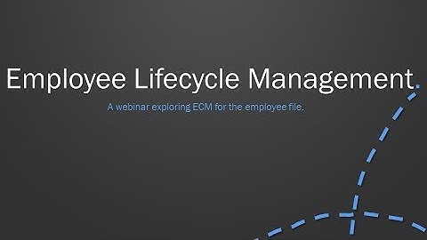 Enterprise Content Management (ECM) for Human Resources - Webinar Recording
