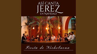 Así Canta Jerez en Navidad - Fiesta de Nochebuena chords