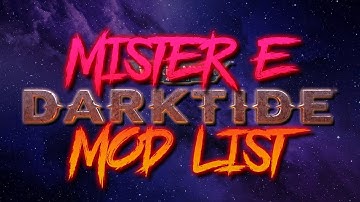 My Darktide Mod List and Recommendations - Darktide Modding