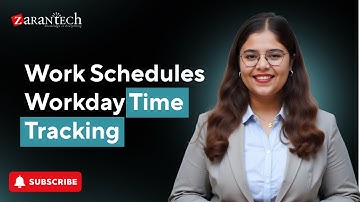 Work Schedules Workday Time Tracking | ZaranTech