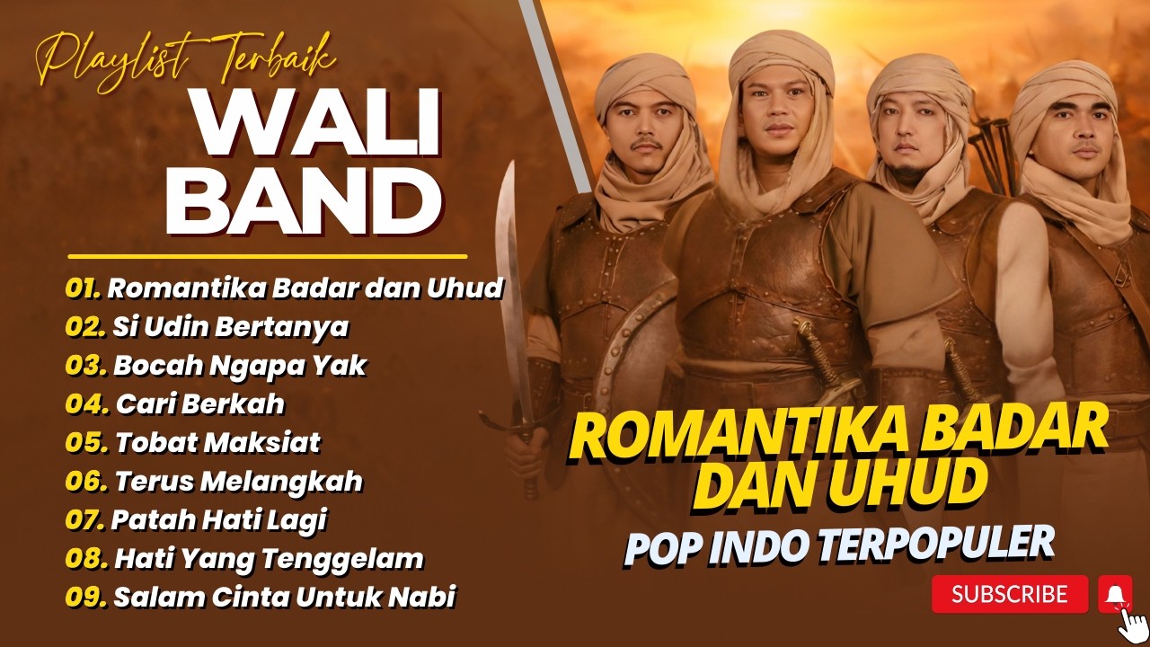 WALI - ROMANTIKA BADAR DAN UHUD - SI UDIN BERTANYA - BOCAH NGAPA YAK || ALBUM WALI TERPOPULER 2026