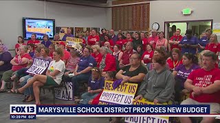 Marysville Sd Proposes New Budget, Staff Demand Protections Fox 13 Seattle