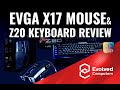 EVGA Z20 Keyboard and X17 Mouse Unboxing and first Review