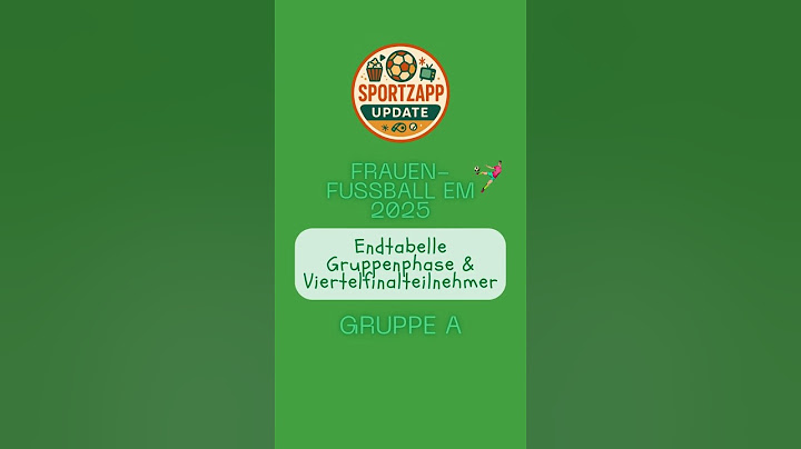 Endtabelle Gruppe A: Wer kommt ins Viertelfinale? Frauen-EM 2025 ⚽ | SportZapp Update