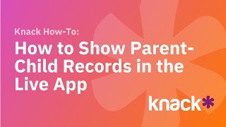 How to Show Parent Child Records in Your Knack App screenshot 2
