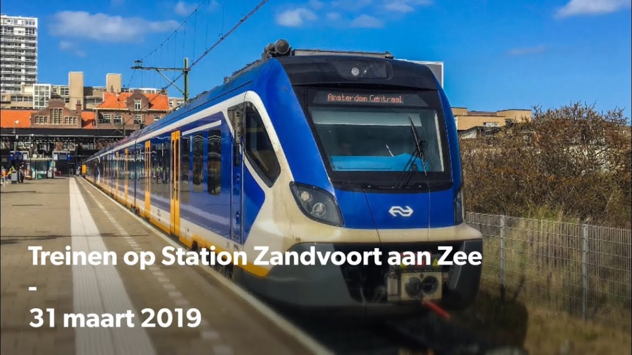 [4K] Treinen op Station Zandvoort aan Zee - 31 maart 2019