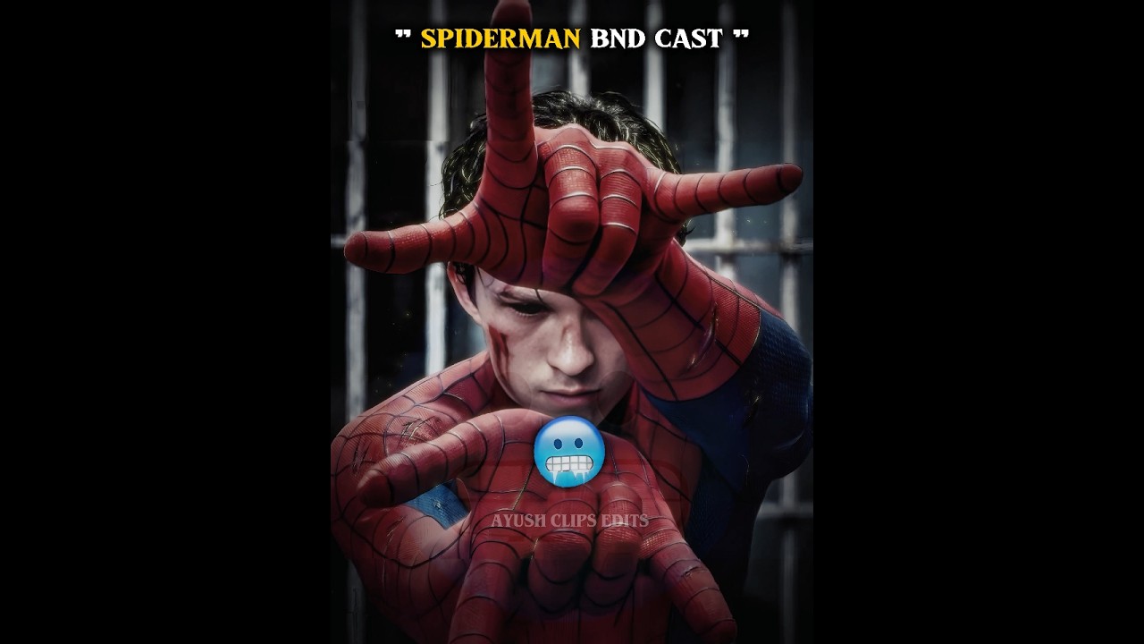 Spiderman Bnd Cast 🔥🕷️- MOVIE EDIT 🥶| Montagem Pegadora ❤️🎶#shorts