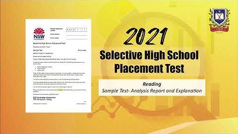 2021 Selective High School Placement Test - Reading Sample Test Analysis&Explanation