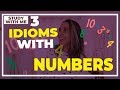 3 IDIOMS With NUMBERS - English Vocabulary