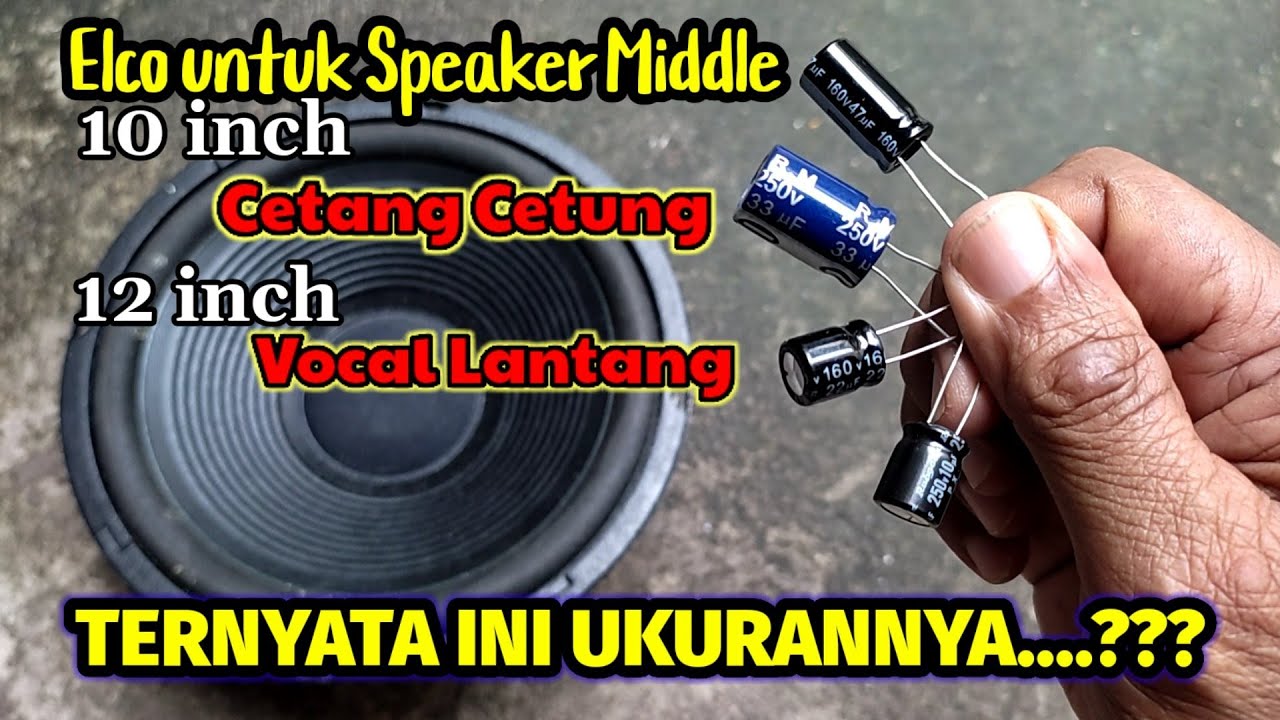 Gambar elco untuk speaker middle