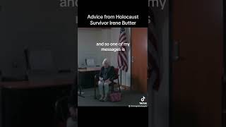 Play video: Advice from Holocaust Survivor Irene Butter