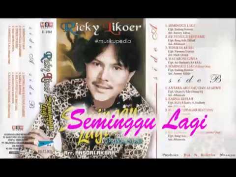 (Full Album) Ricky Likoer # Seminggu Lagi