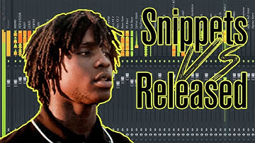 Chief Keef Snippets vs Released [Part 1]