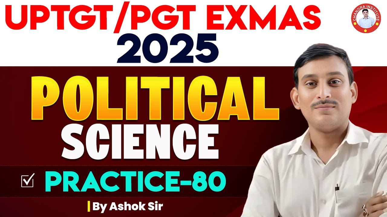UPTGT /PGT | POLITICAL SCIENCE | PRACTICE-80 | MCQ BY ASHOK SIR