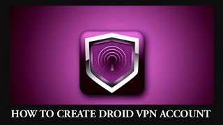 How to Create Droid VPN account 2022 screenshot 4
