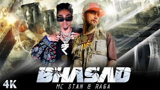 BHASAD - MC STAN & RAGA ( MUSIC VIDEO ) PROD. BEAT UNLOCK