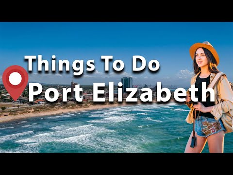 Video: Die besten Aktivitäten in Port Elizabeth, Südafrika