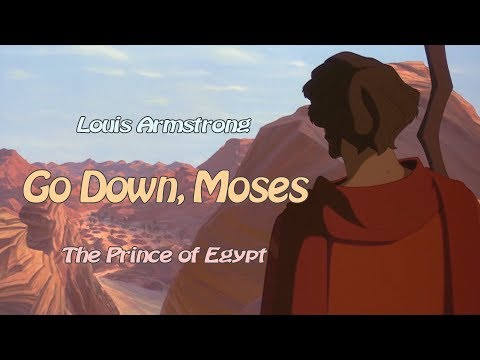 Louis Armstrong  - Go Down Moses (The Prince of Egypt)