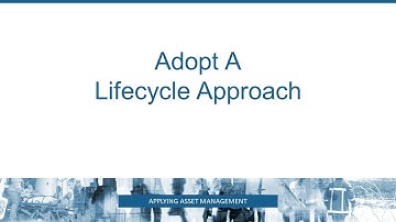 Adopt A Lifecycle Approach