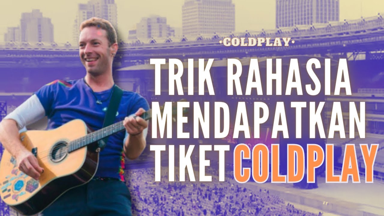 BONGKAR TRIK MENANG WAR TIKET COLDPLAY JAKARTA 