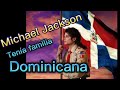 Michael jackson con familia dominicana de origen