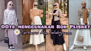 Style OOTD Menggunakan Rok Plisket Kekinian || Terbaru Ala Selebgram✨