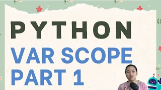 Python 101 from Beginners to Advanced : Scope part 1