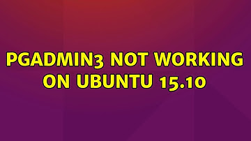 Ubuntu: Pgadmin3 not working on ubuntu 15.10