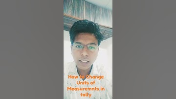 How to change Stock Items Units in Tally /#Shorts Full Free Tally Course in Hindi