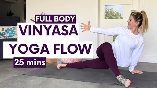 25 min full body vinyasa yoga flow | all levels yoga