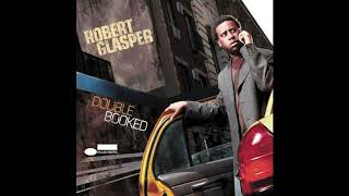 Robert Glasper Trio - Downtime