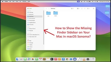 How to Show the Missing Finder Sidebar on Your Mac in macOS Sonoma?