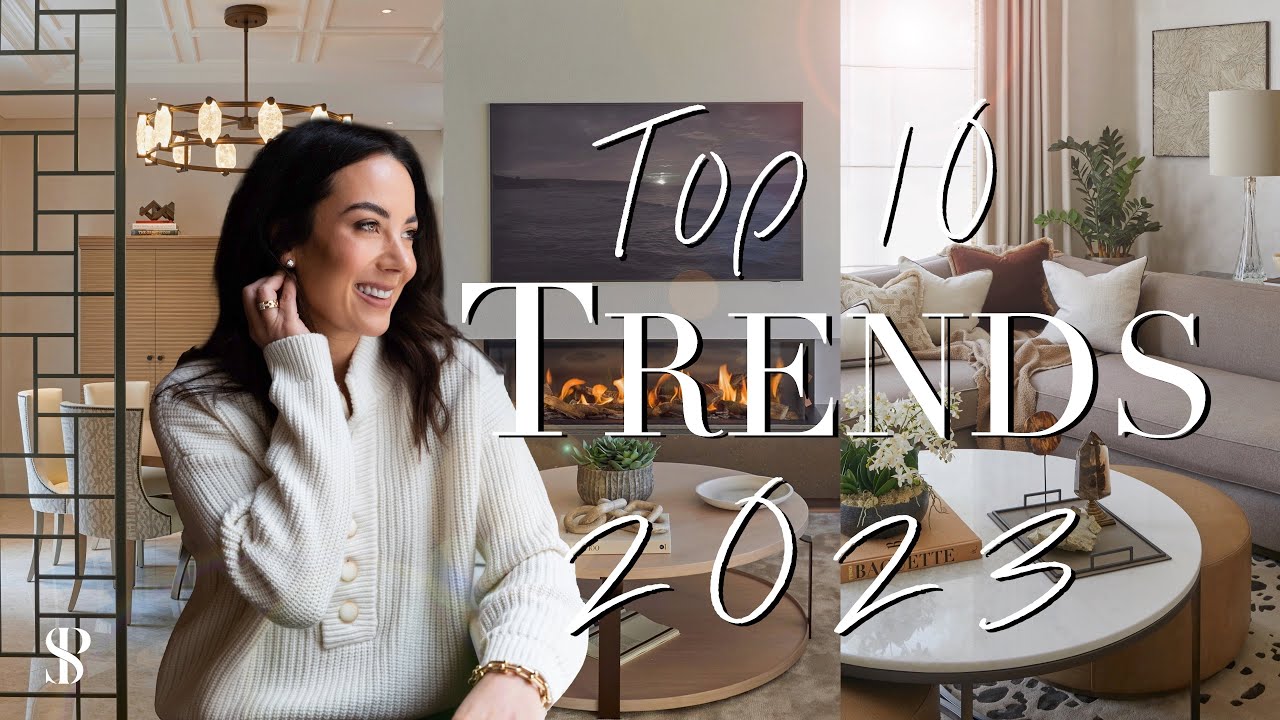 ⁣TOP 10 TRENDS FOR 2023 | INTERIOR DESIGN