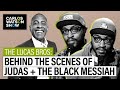 The Lucas Brothers on Brotherhood, Comedy and Their Upcoming Film, Judas and the Black Messiah