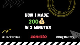 How I made 200$ in 2 Minutes on Hackerone - Zomato Bug Bounty Program - POC screenshot 1