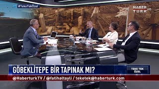 Teke Tek Özel - 8 Temmuz 2018 ( Göbeklitepe'nin önemi)