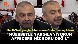 Sırrı Süreyya Önder: 38 kez ağırlaştırılmış müebbetle yargılanıyorum, affedersiniz boru değil...