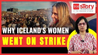 Iceland ranks first on gender-equality; so why are women there protesting?