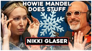 Nikki Glaser Opens Up About Near Death Experience | Howie Mandel Does Stuff #120