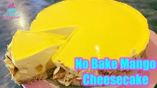 No Bake Mango Cheesecake - mysweetambitions