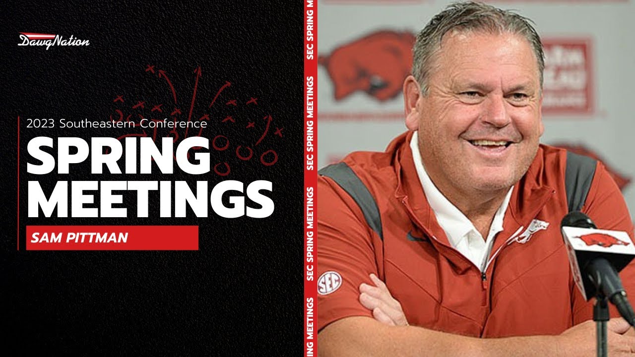 Affable Sam Pittman brings logic to 2023 SEC Spring Meetings YouTube
