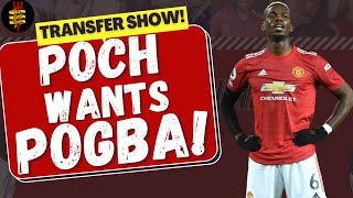 LIVE - Poch Wants POGBA at PSG! | Transfer Show #mufc #ManchesterUnited