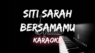 Bersamamu - Siti Sarah (Karaoke) By Music