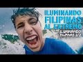 Iluminando Filipinas al Extremo (2/2) / Juanpa Zurita