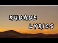 Kudade Lyrics (Fancy Fingers) - JohnnyJohnny, Fathermoh, Ndovu Kuu, Lil Maina, Harry Craze